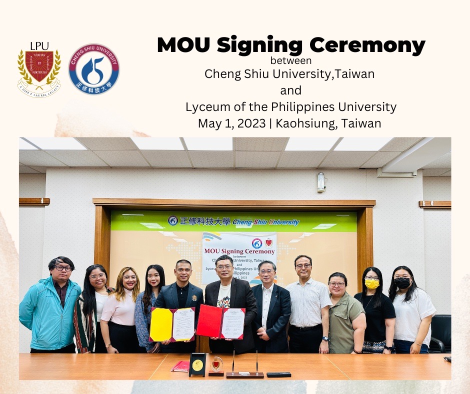 Cheng Shiu University and Lyceum of the Philippines University – Manila Inks MoU for Five Years