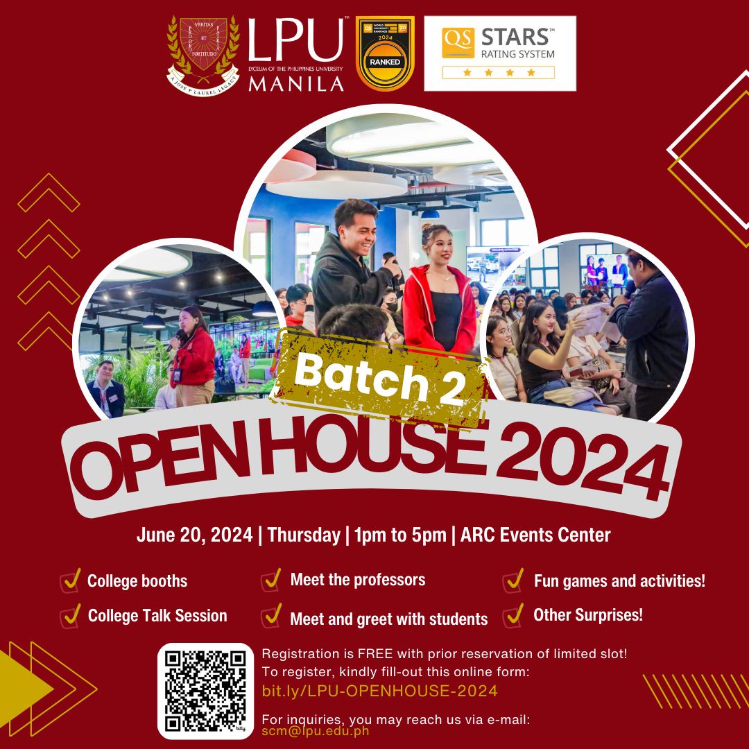 LPU Open House 2024: Second Batch - Lyceum of the Philippines ...