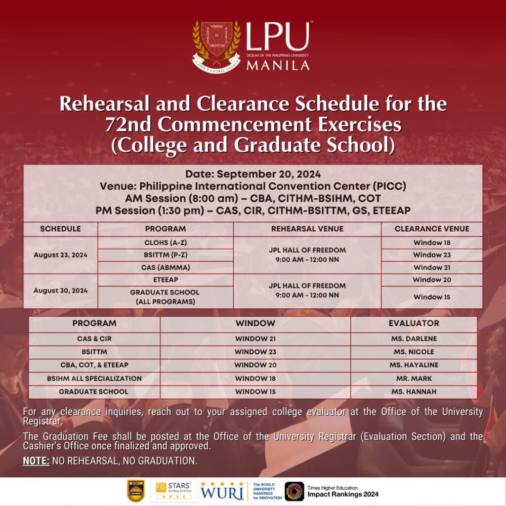 Rehearsal and Clearance Schedule for the 72nd Commencement Exercises