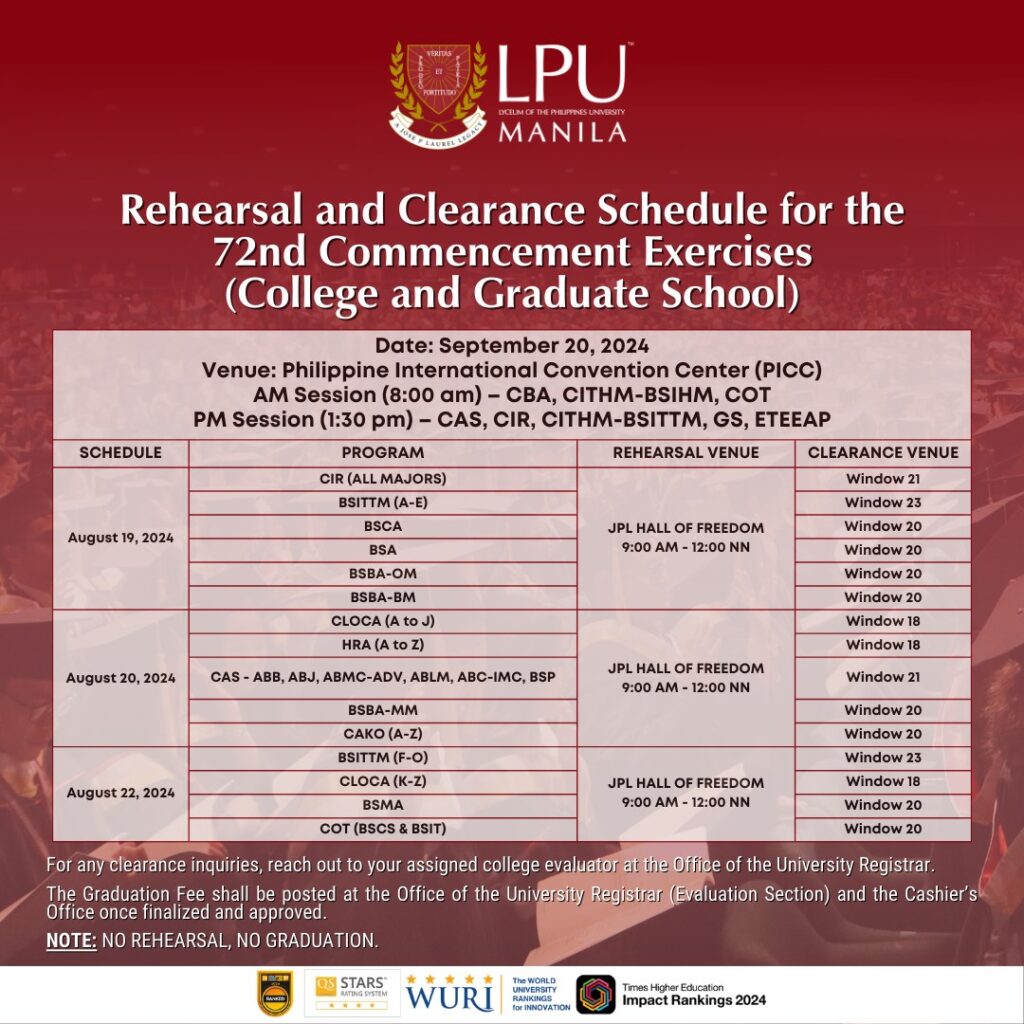 Rehearsal and Clearance Schedule for the 72nd Commencement Exercises