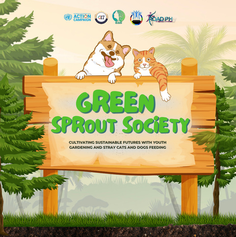 Green Sprout Society: Cultivating Sustainable Future With Youth Gardening and Stray Cats and Dogs Feeding